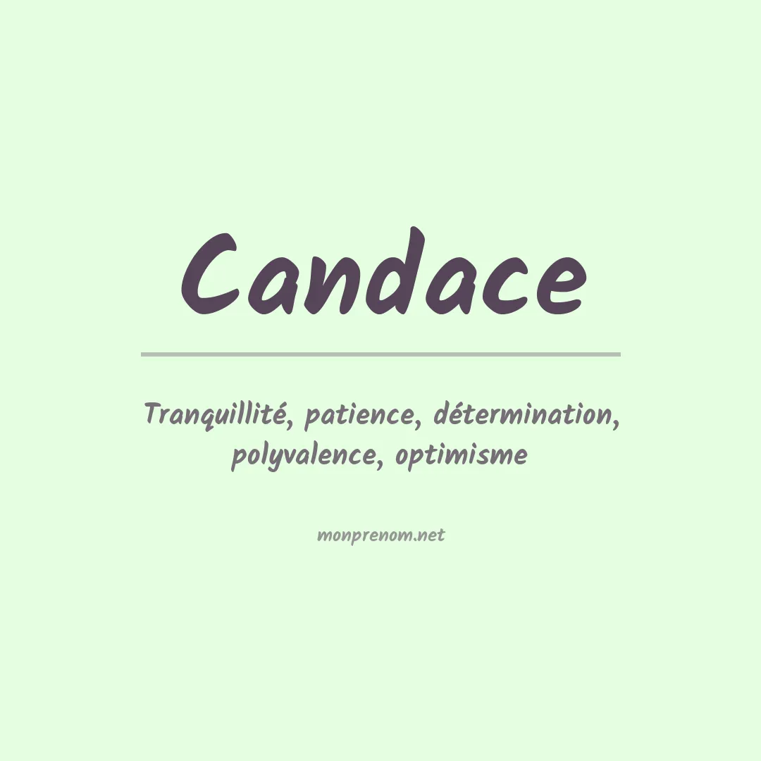 Signification du prénom Candace