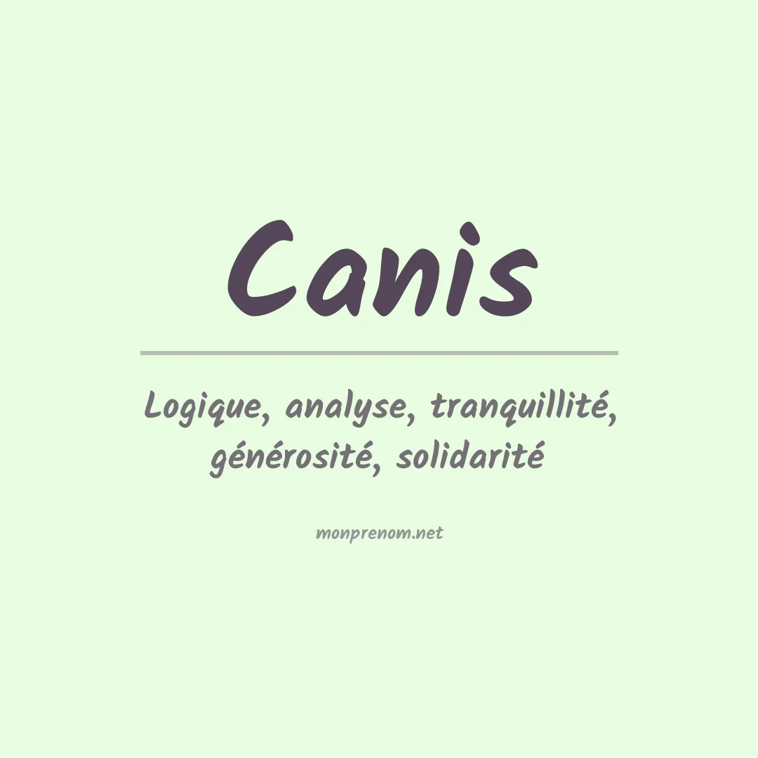 Signification du prénom Canis