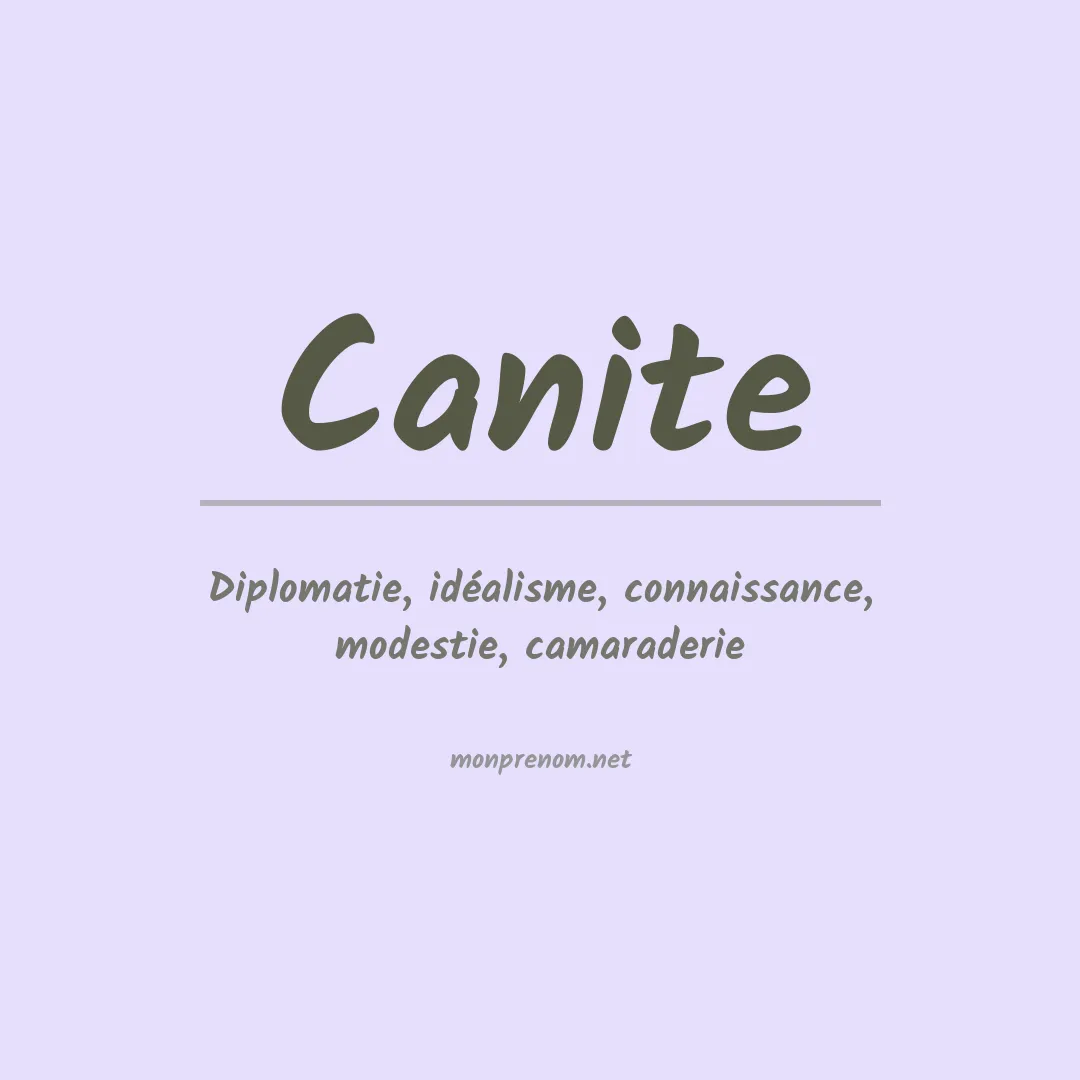 Signification du prénom Canite