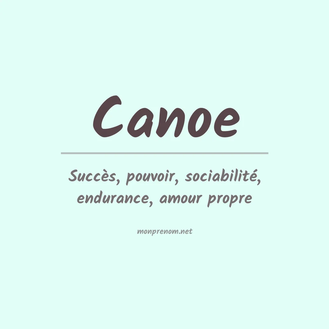 Signification du prénom Canoe