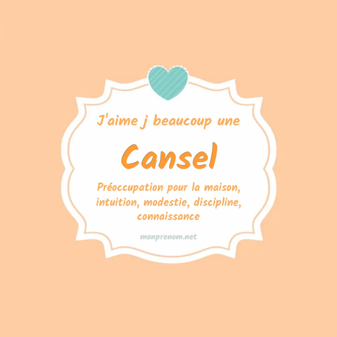 J'aime beaucoup Cansel