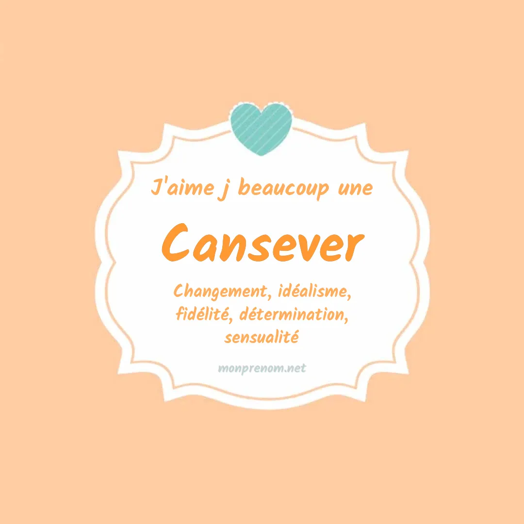 J'aime beaucoup Cansever