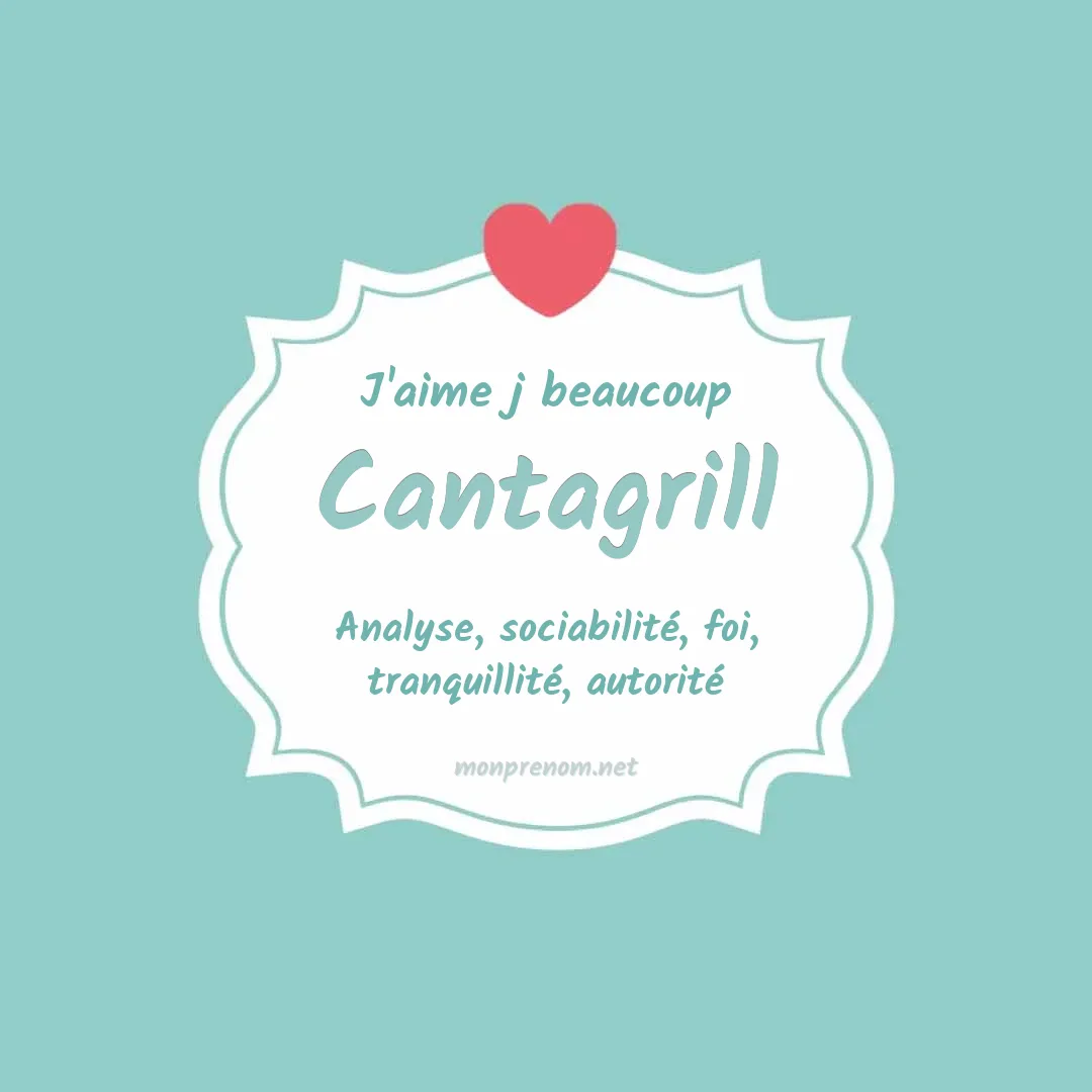 J'aime beaucoup Cantagrill