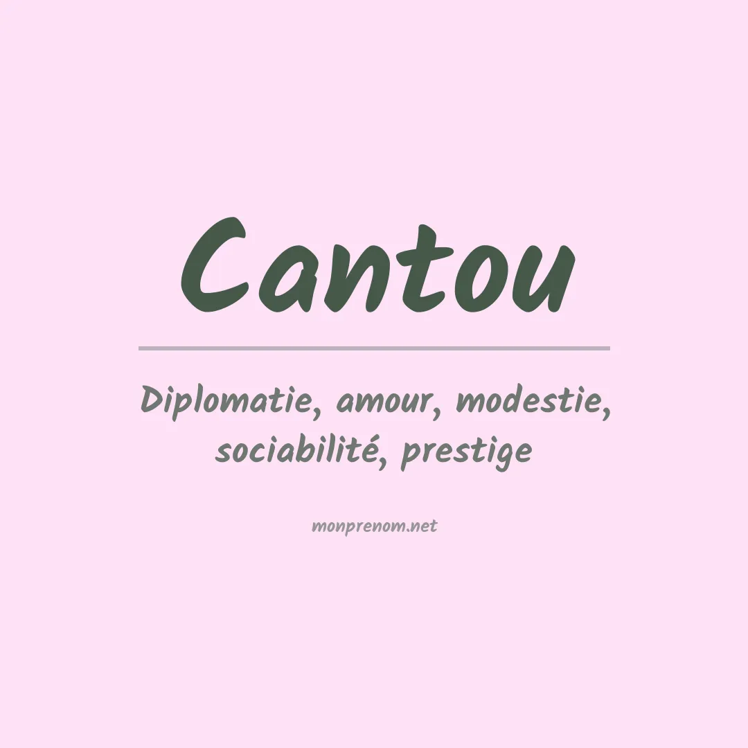 Signification du prénom Cantou
