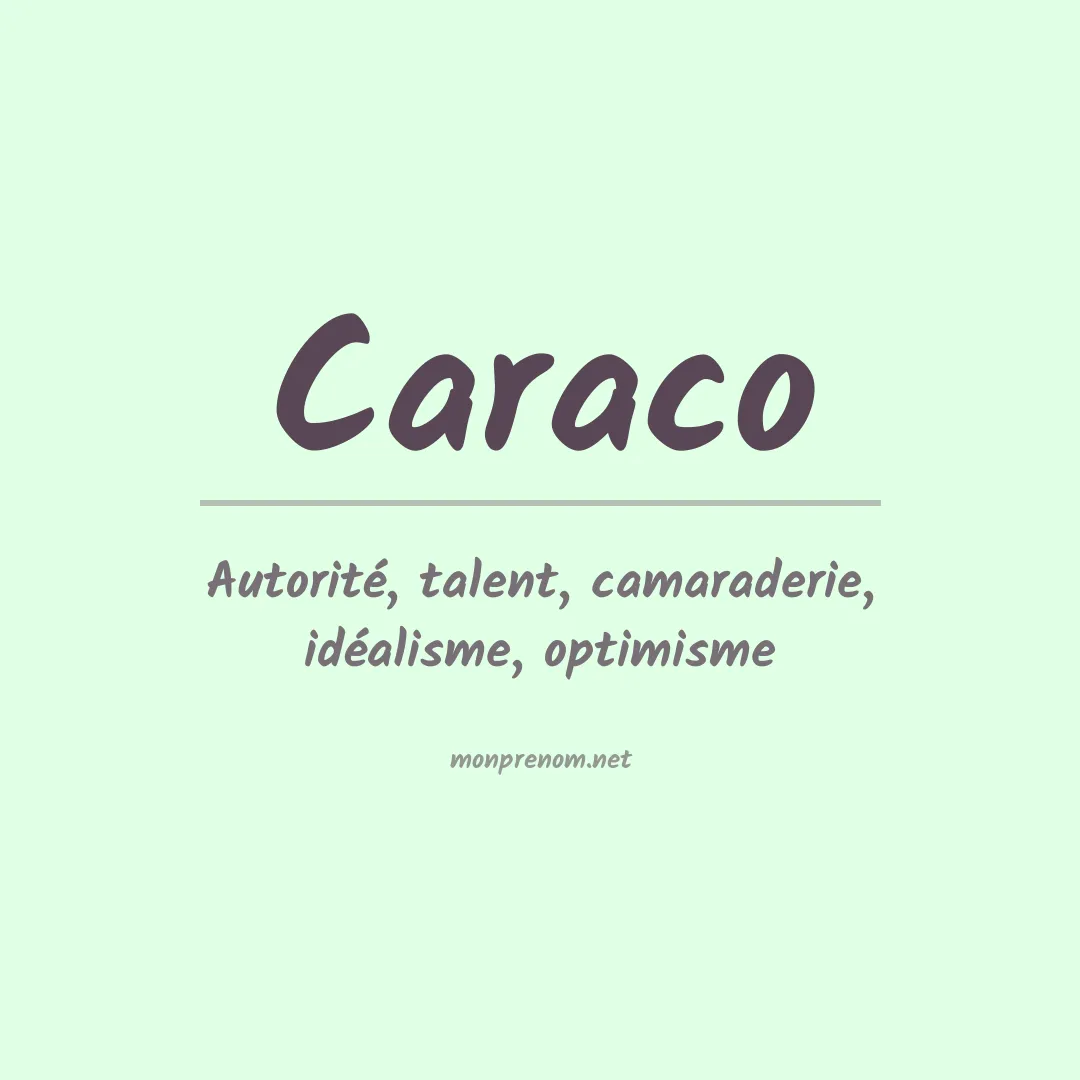Signification du prénom Caraco