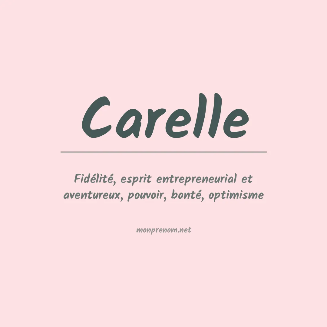 Signification du prénom Carelle