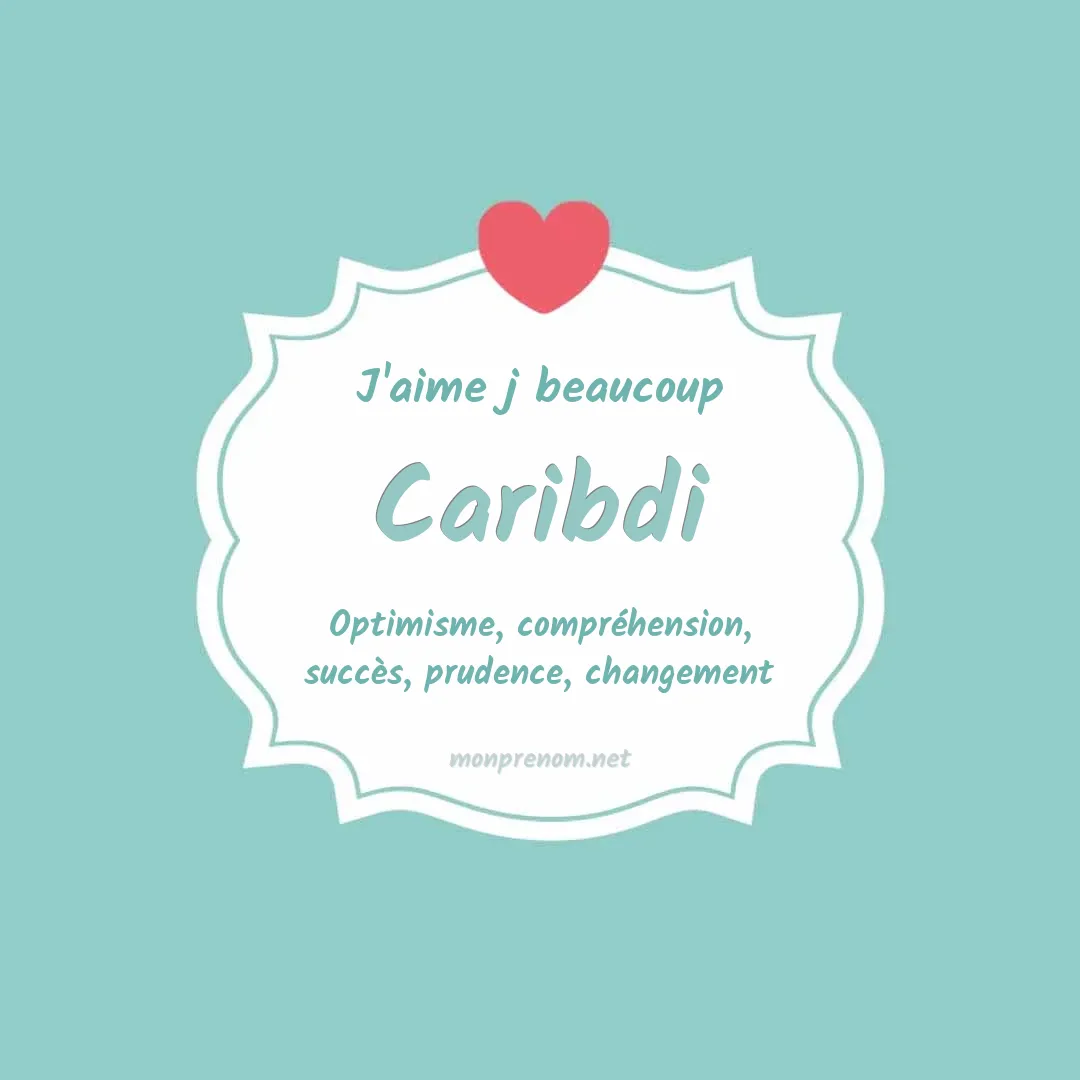 J'aime beaucoup Caribdi