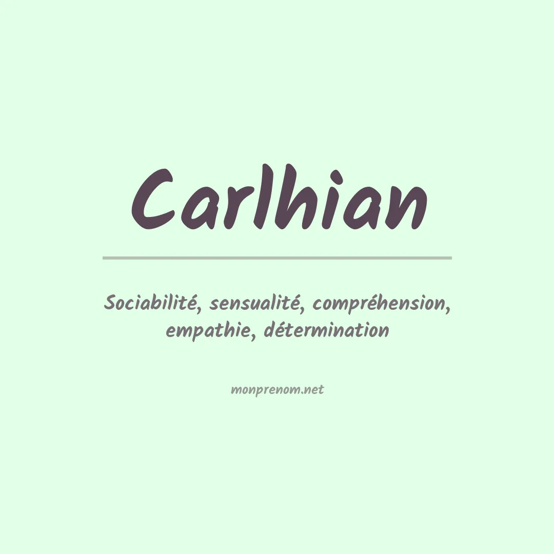 Signification du prénom Carlhian