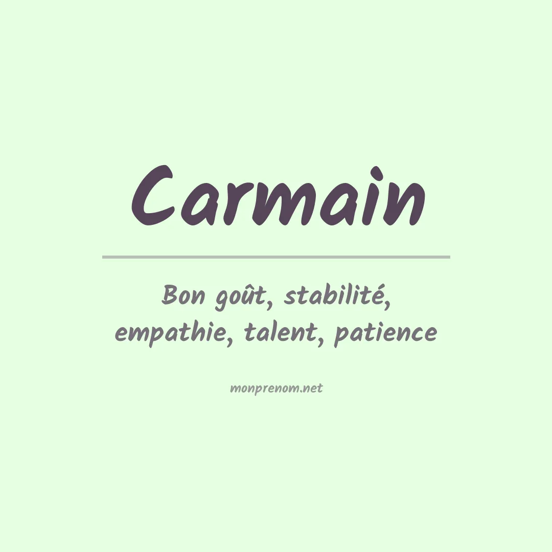 Signification du prénom Carmain