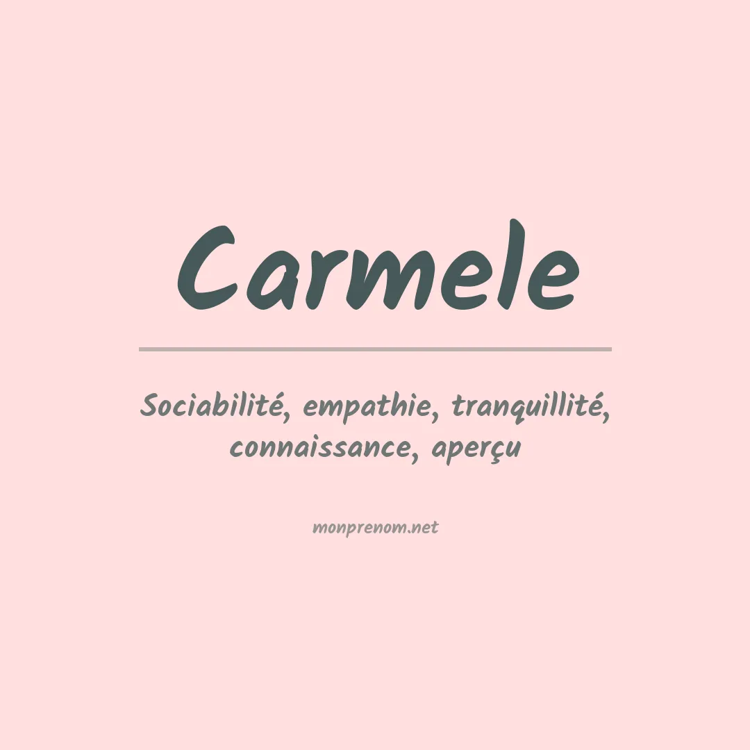 Signification du prénom Carmele