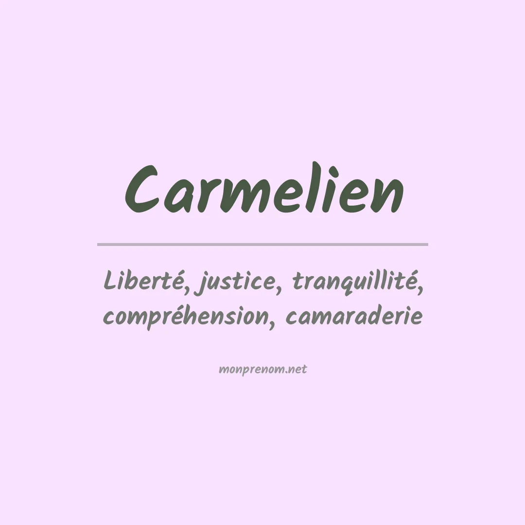 Signification du prénom Carmelien