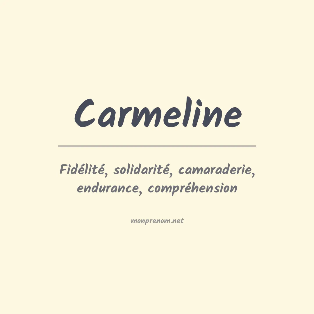 Signification du prénom Carmeline