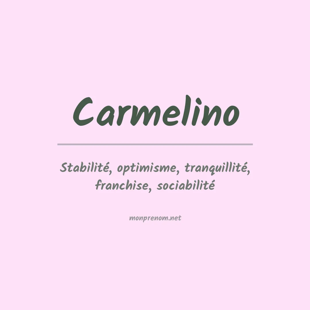 Signification du prénom Carmelino