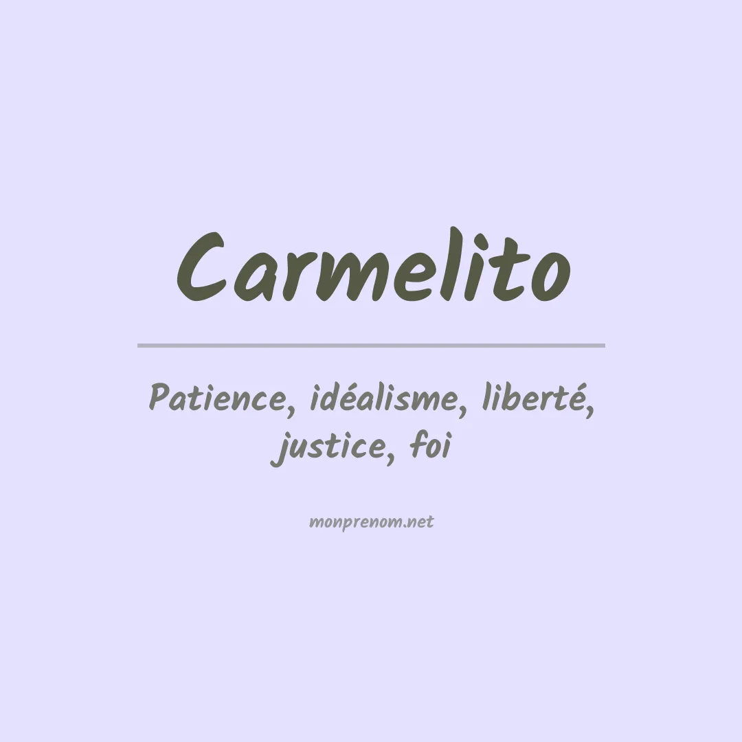 Signification du prénom Carmelito