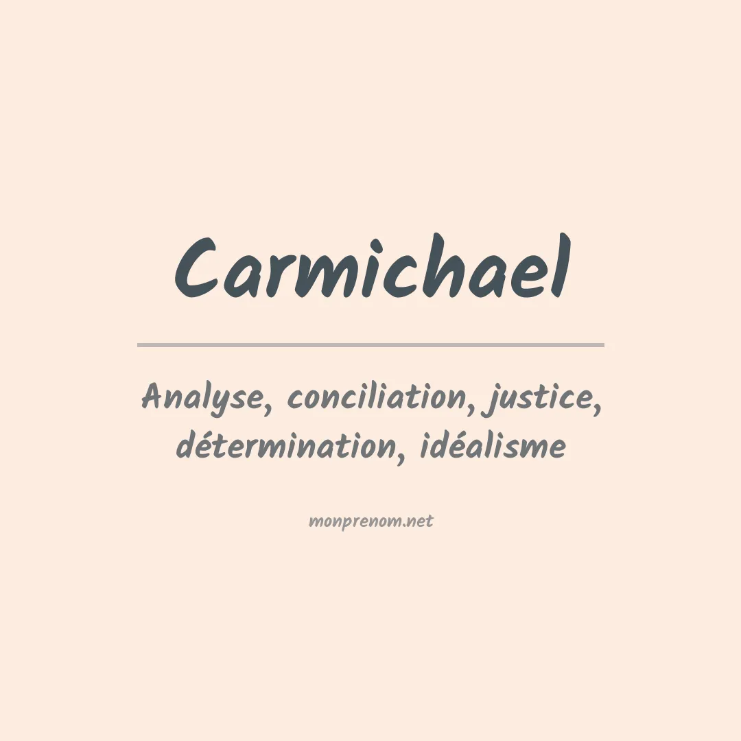 Signification du prénom Carmichael