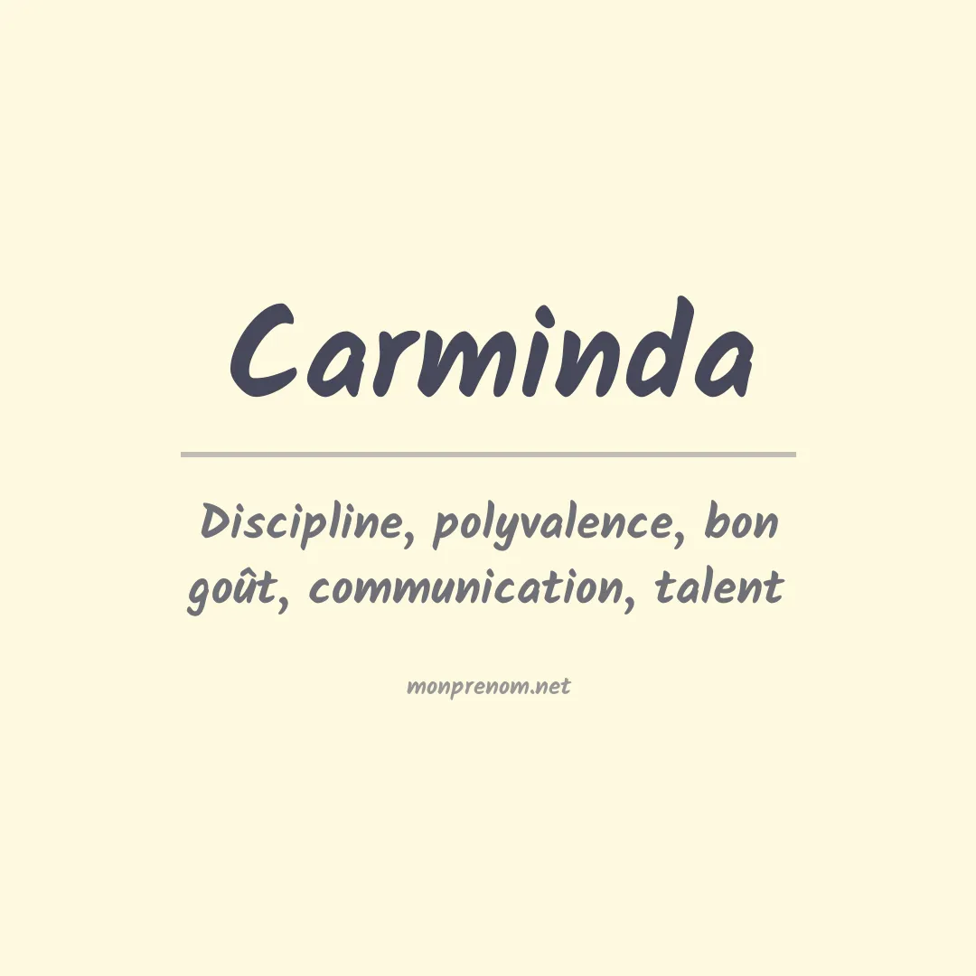 Signification du prénom Carminda