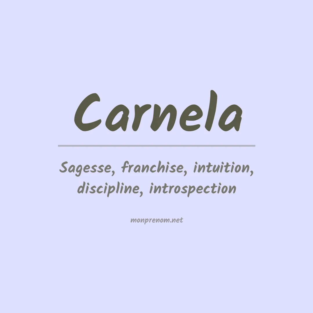 Signification du prénom Carnela