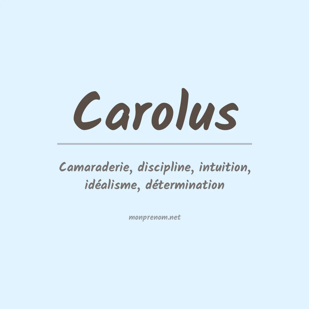 Prénom Carolus