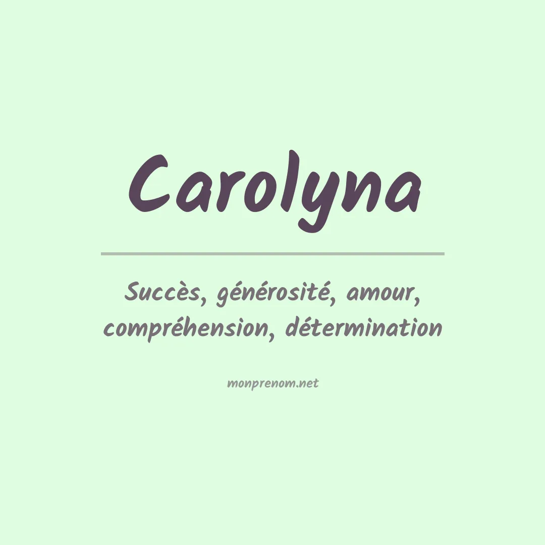 Prénom Carolyna