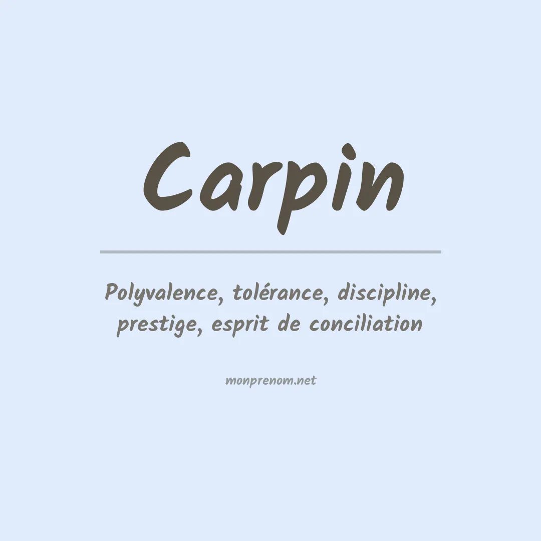 Signification du prénom Carpin