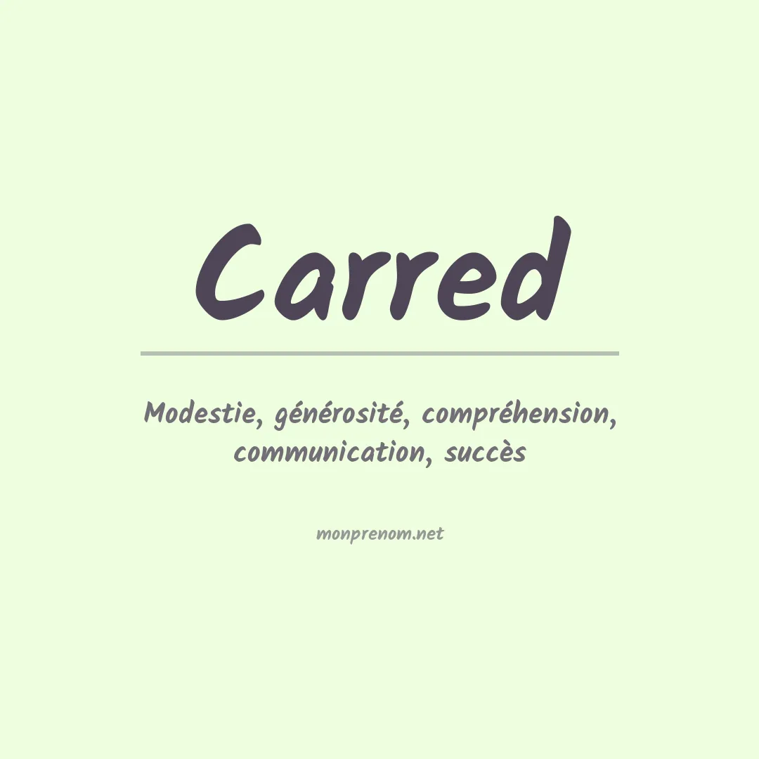 Signification du prénom Carred