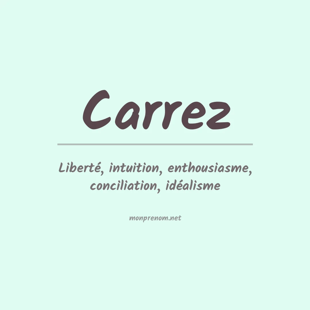 Signification du prénom Carrez