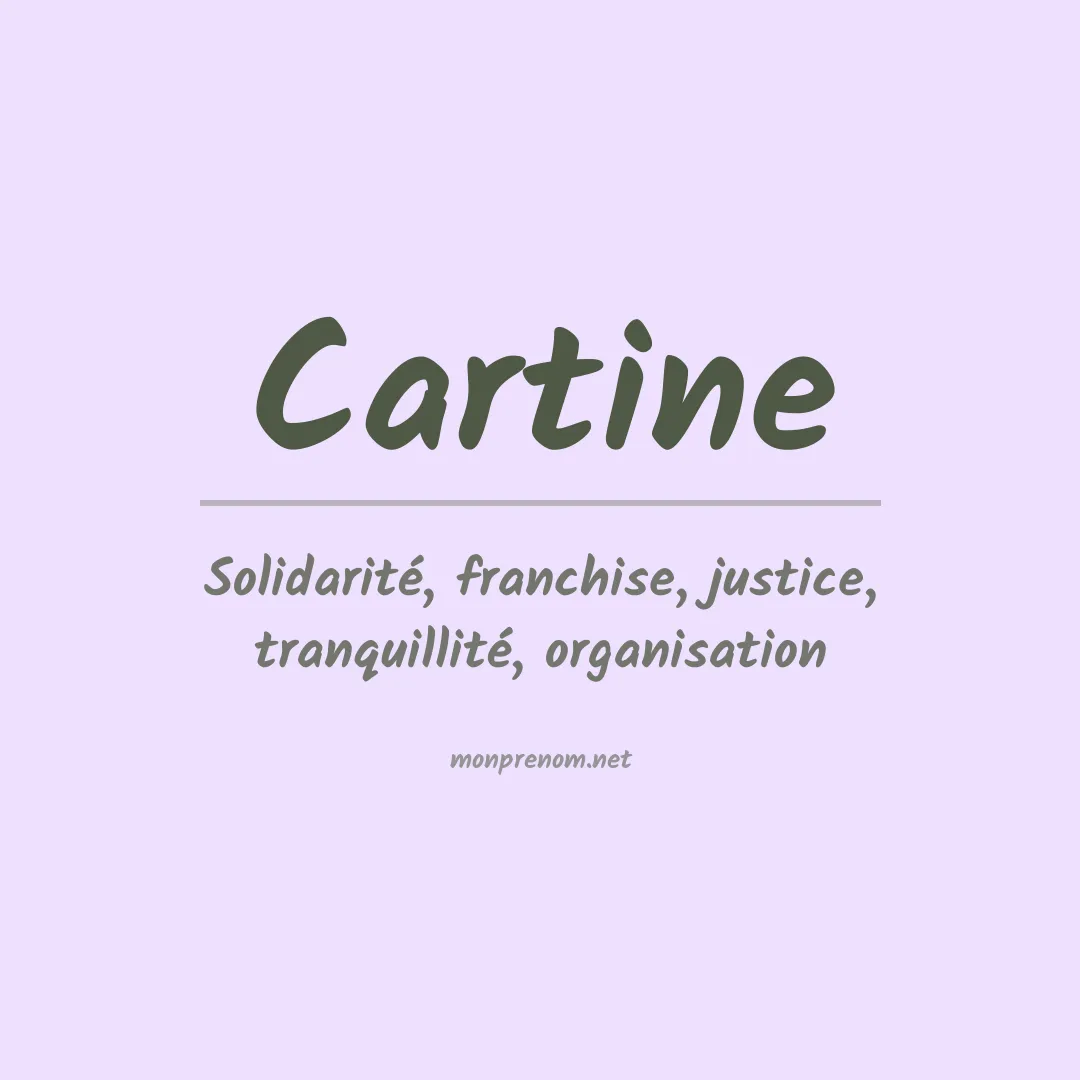 Signification du prénom Cartine