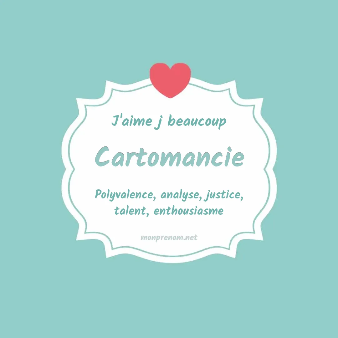 J'aime beaucoup Cartomancie