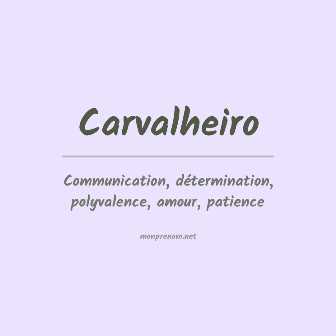 Signification du prénom Carvalheiro