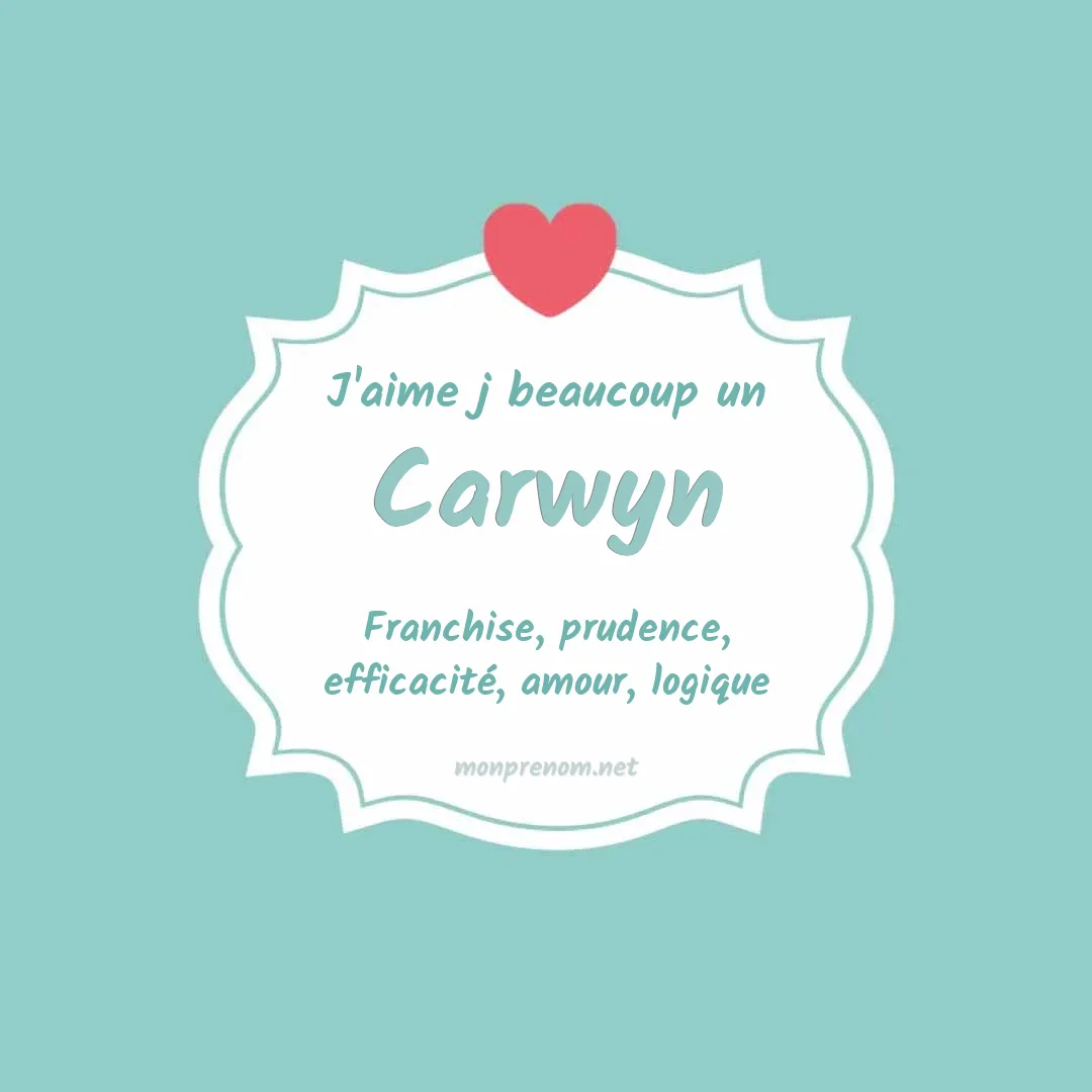J'aime beaucoup Carwyn