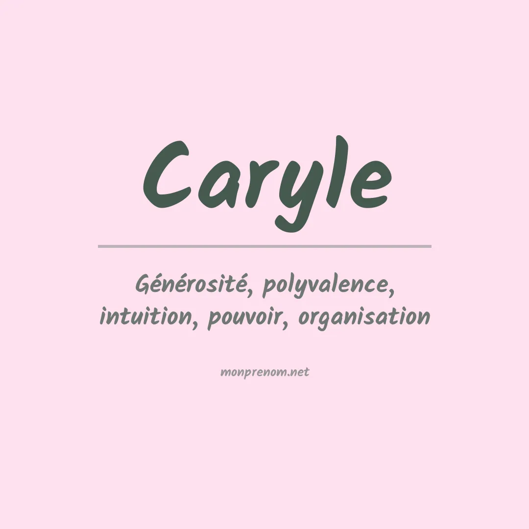 Signification du prénom Caryle