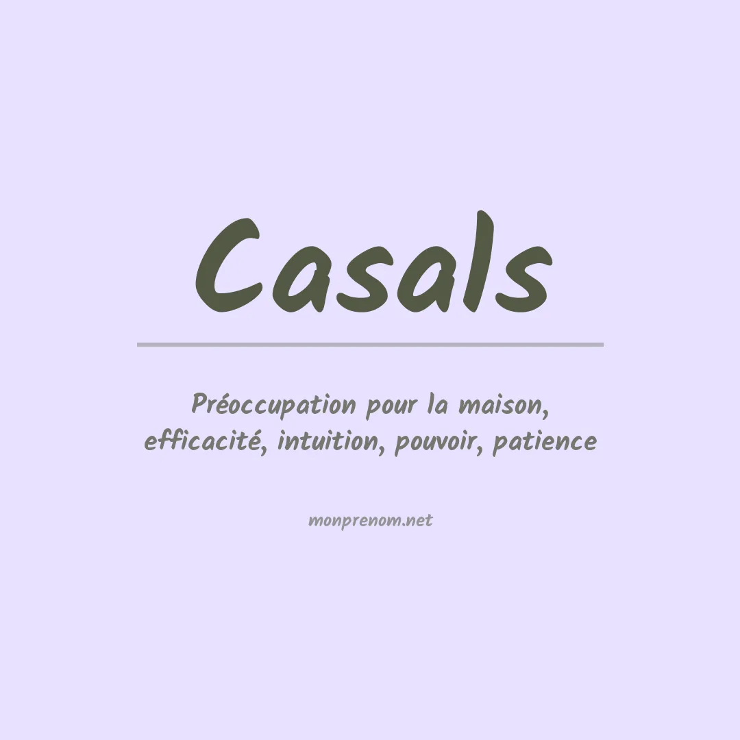 Signification du prénom Casals