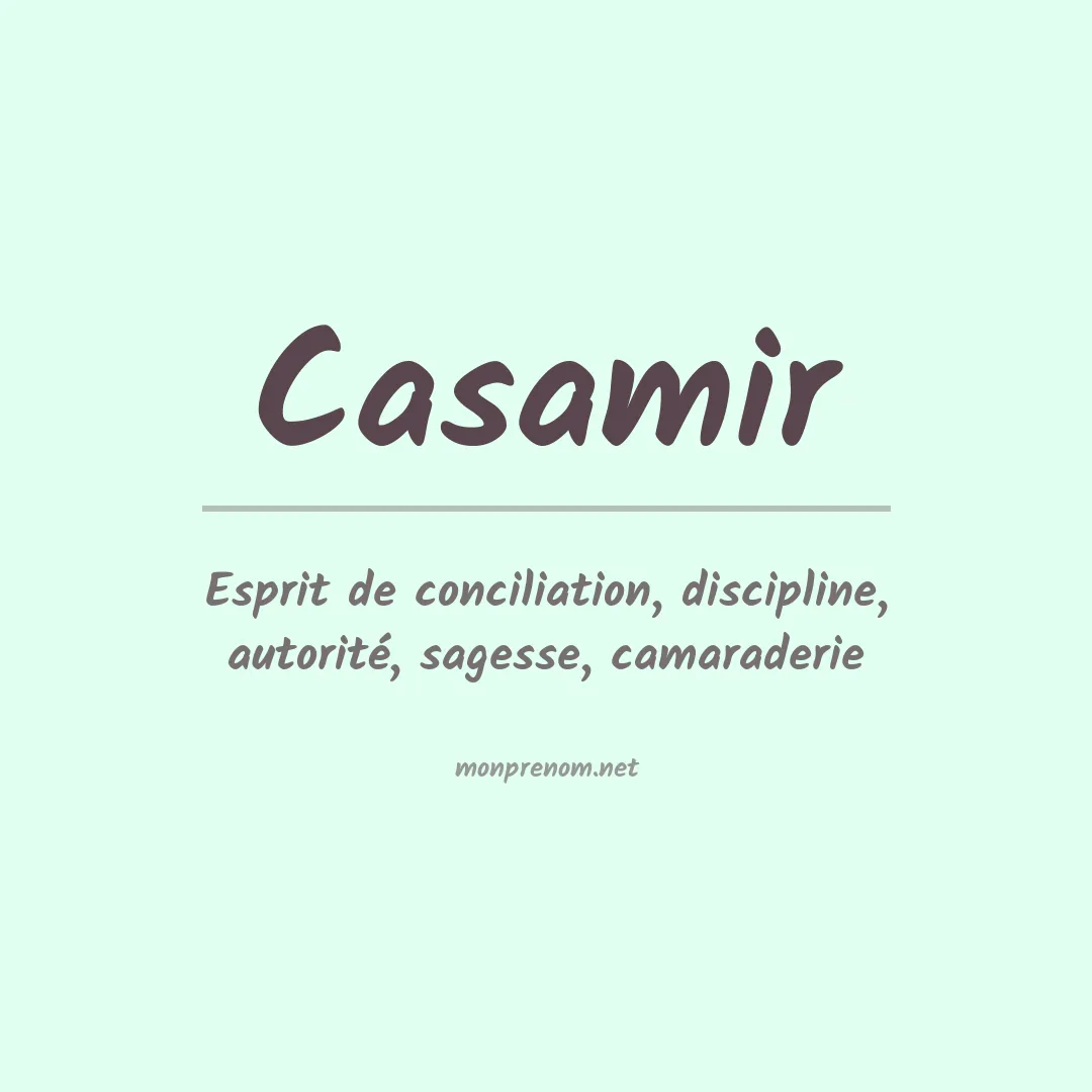 Signification du prénom Casamir