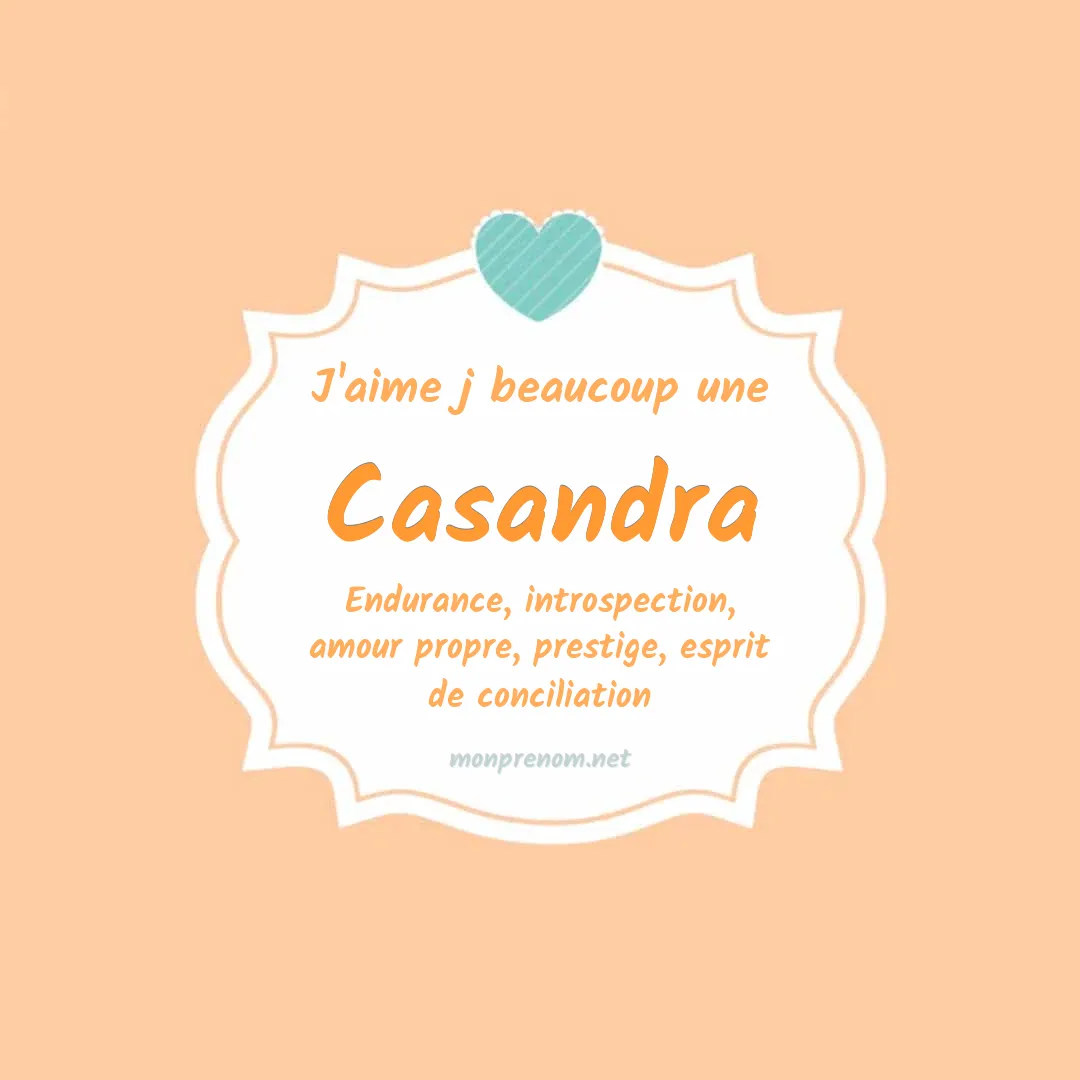 J'aime beaucoup Casandra
