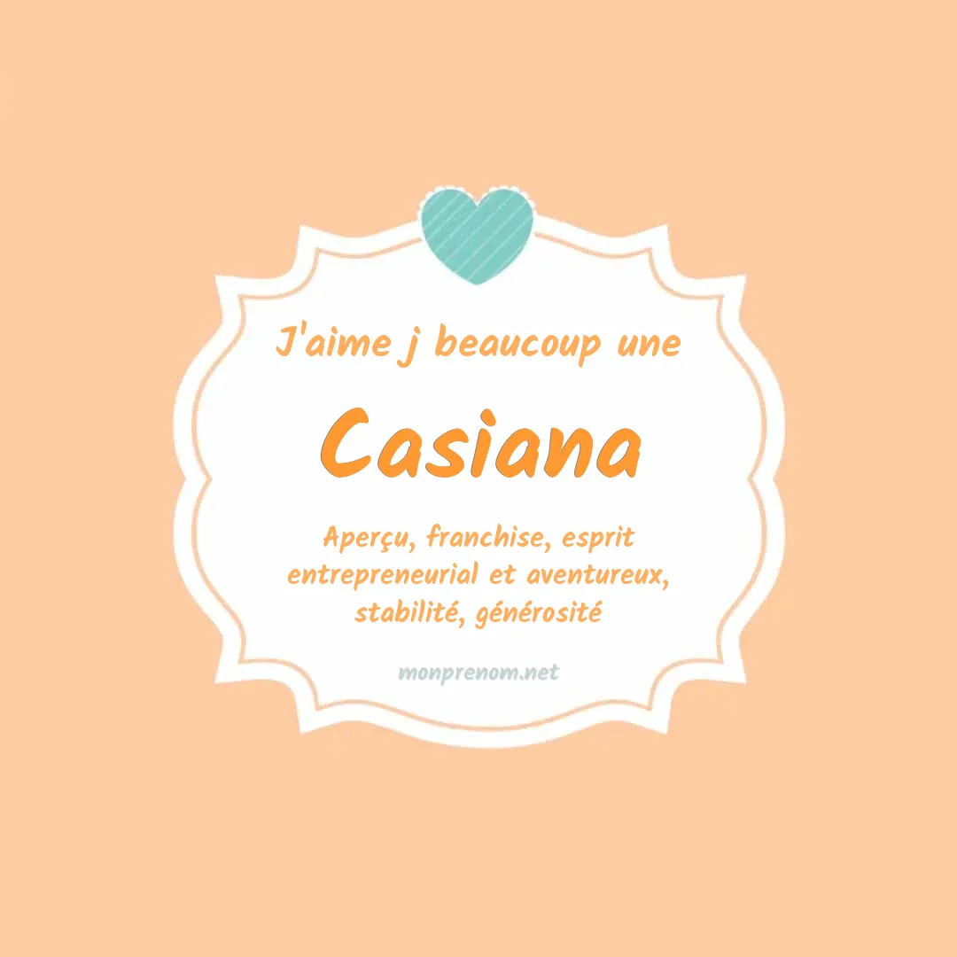 J'aime beaucoup Casiana