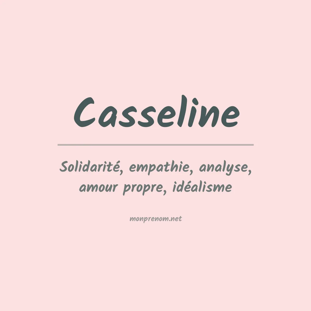 Signification du prénom Casseline