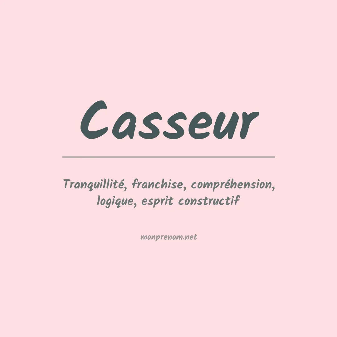 Signification du prénom Casseur