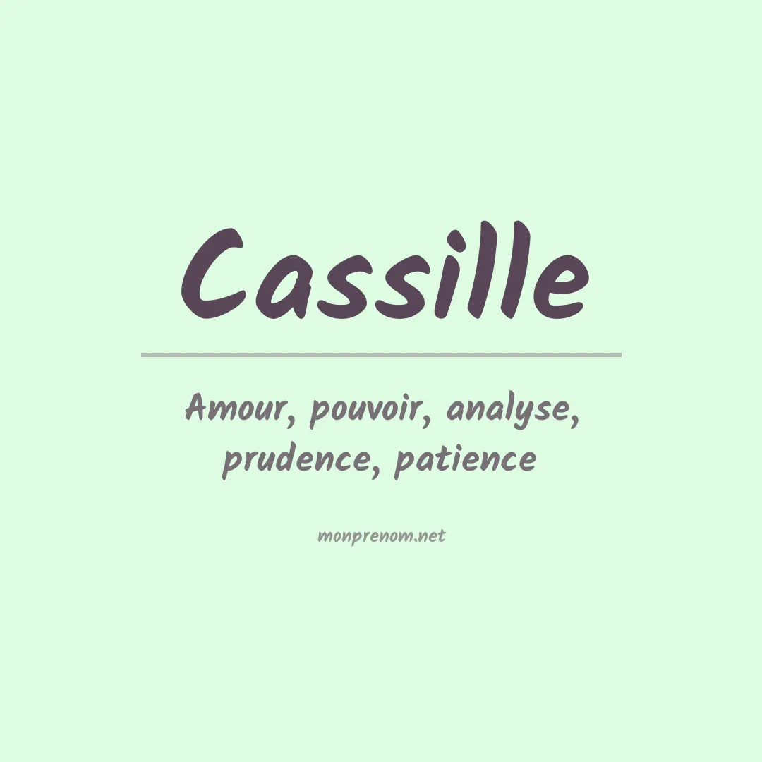 Signification du prénom Cassille