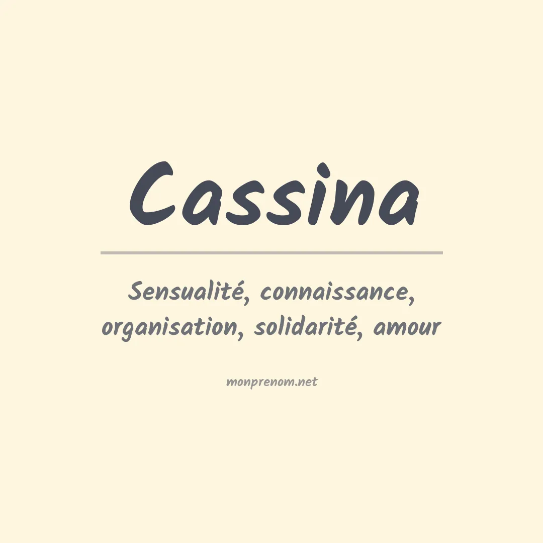 Signification du prénom Cassina