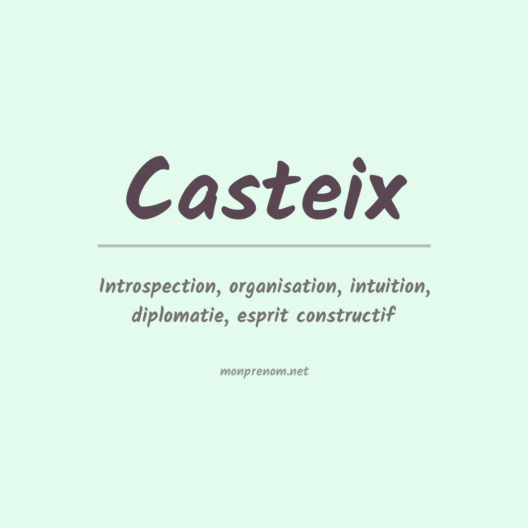 Signification du prénom Casteix