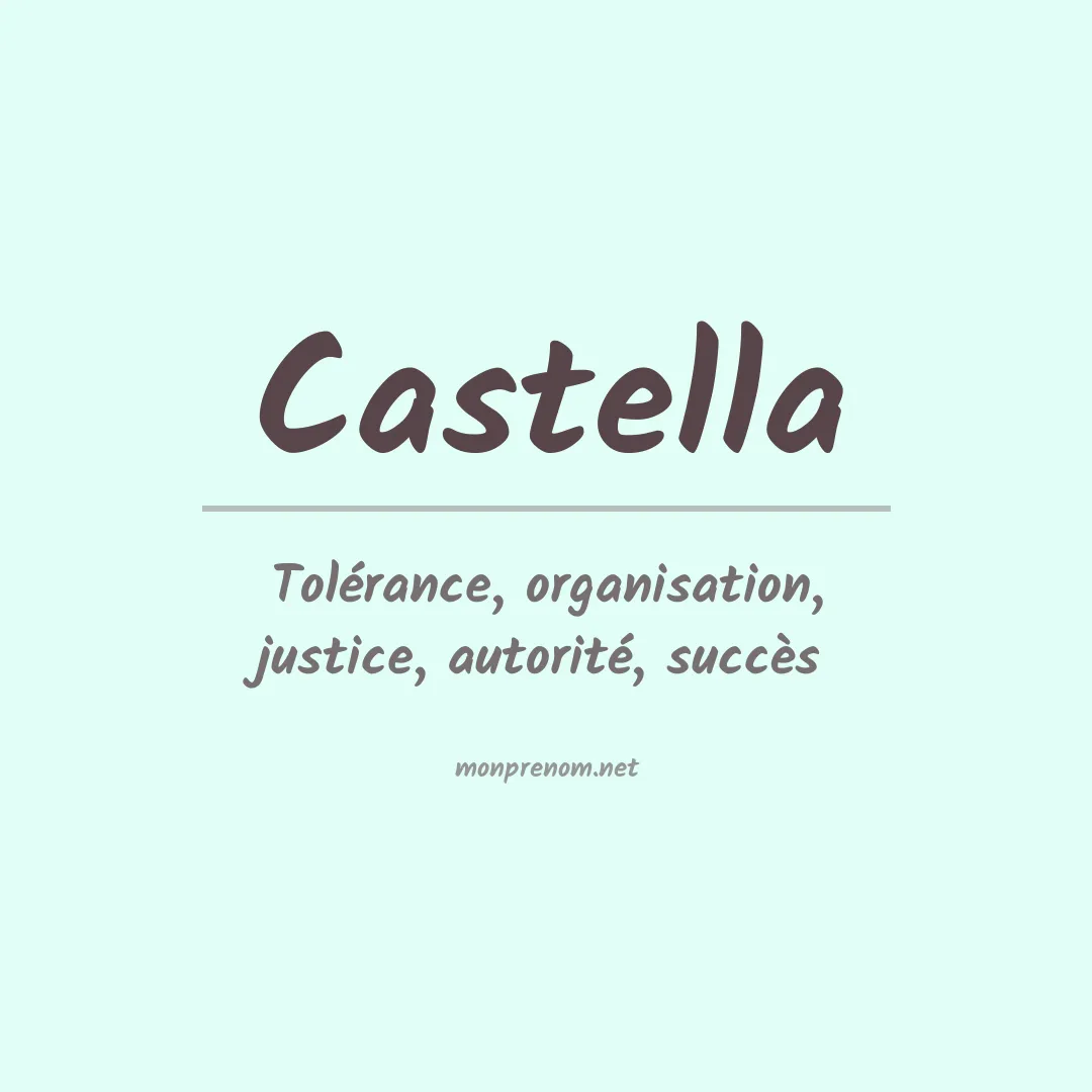 Signification du prénom Castella