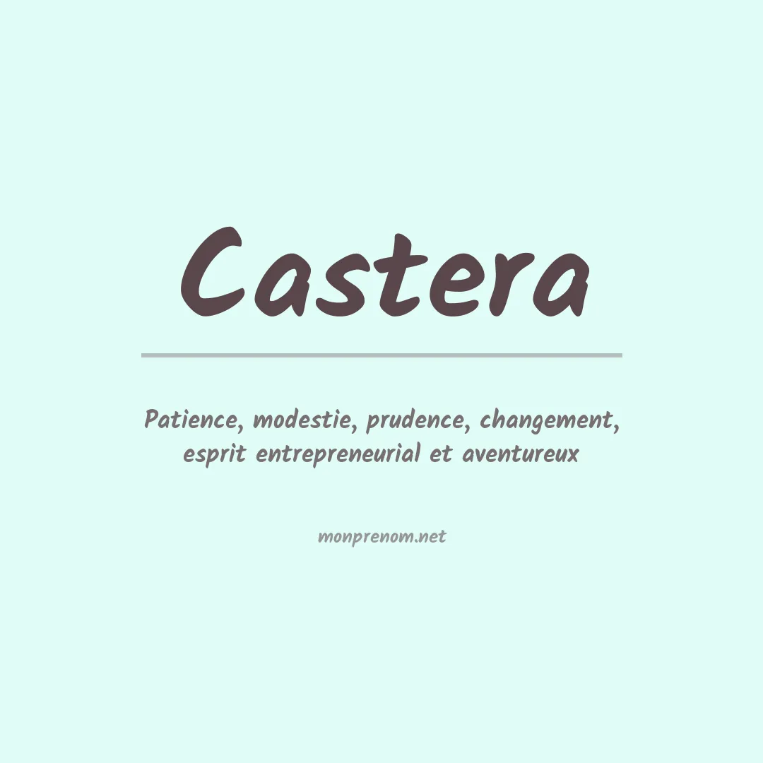 Signification du prénom Castera