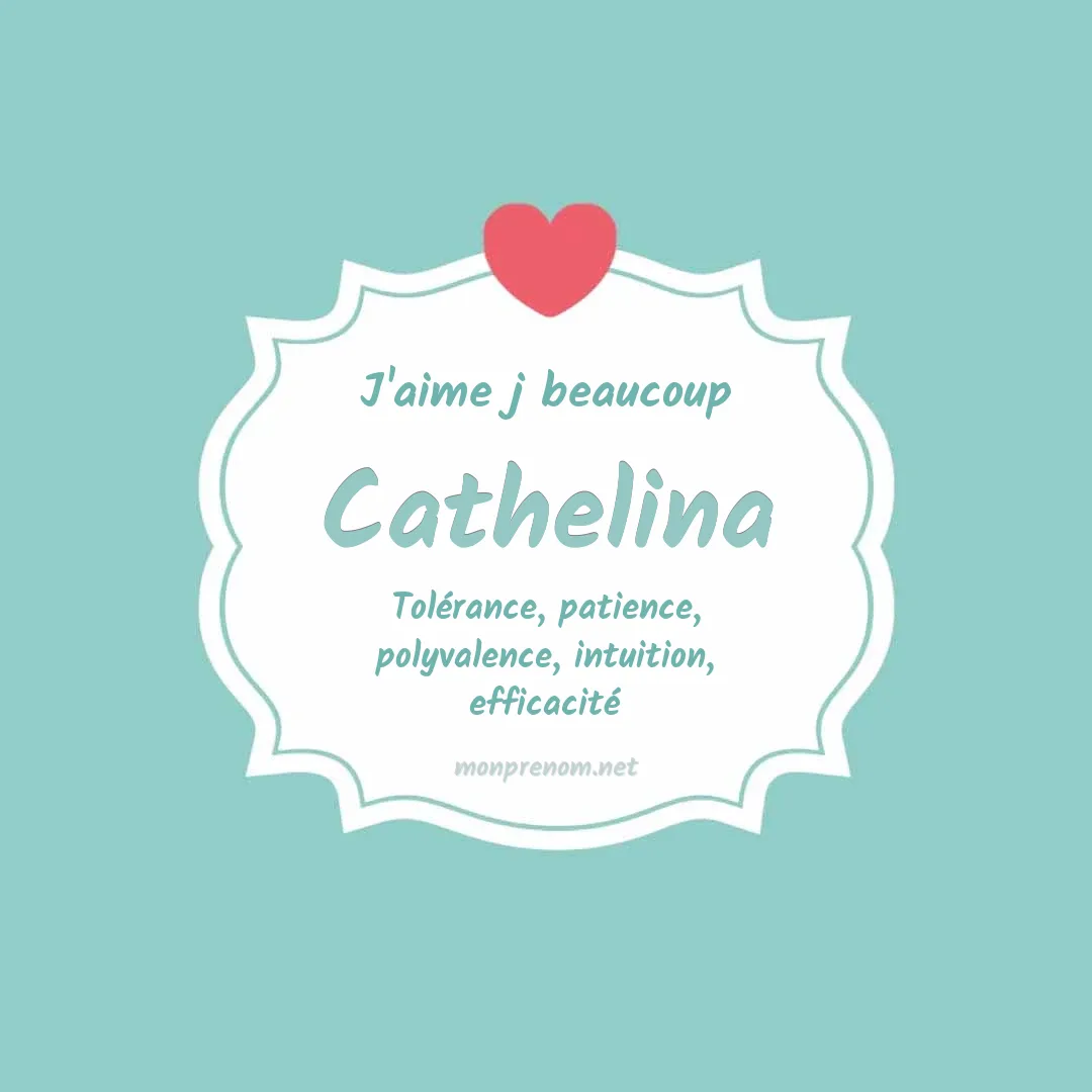 J'aime beaucoup Cathelina