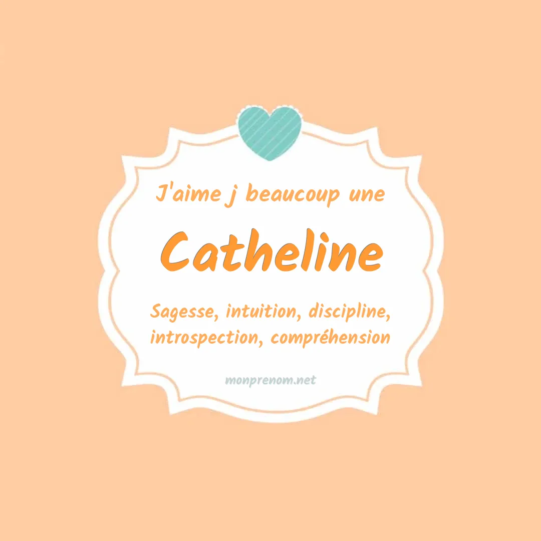 J'aime beaucoup Catheline