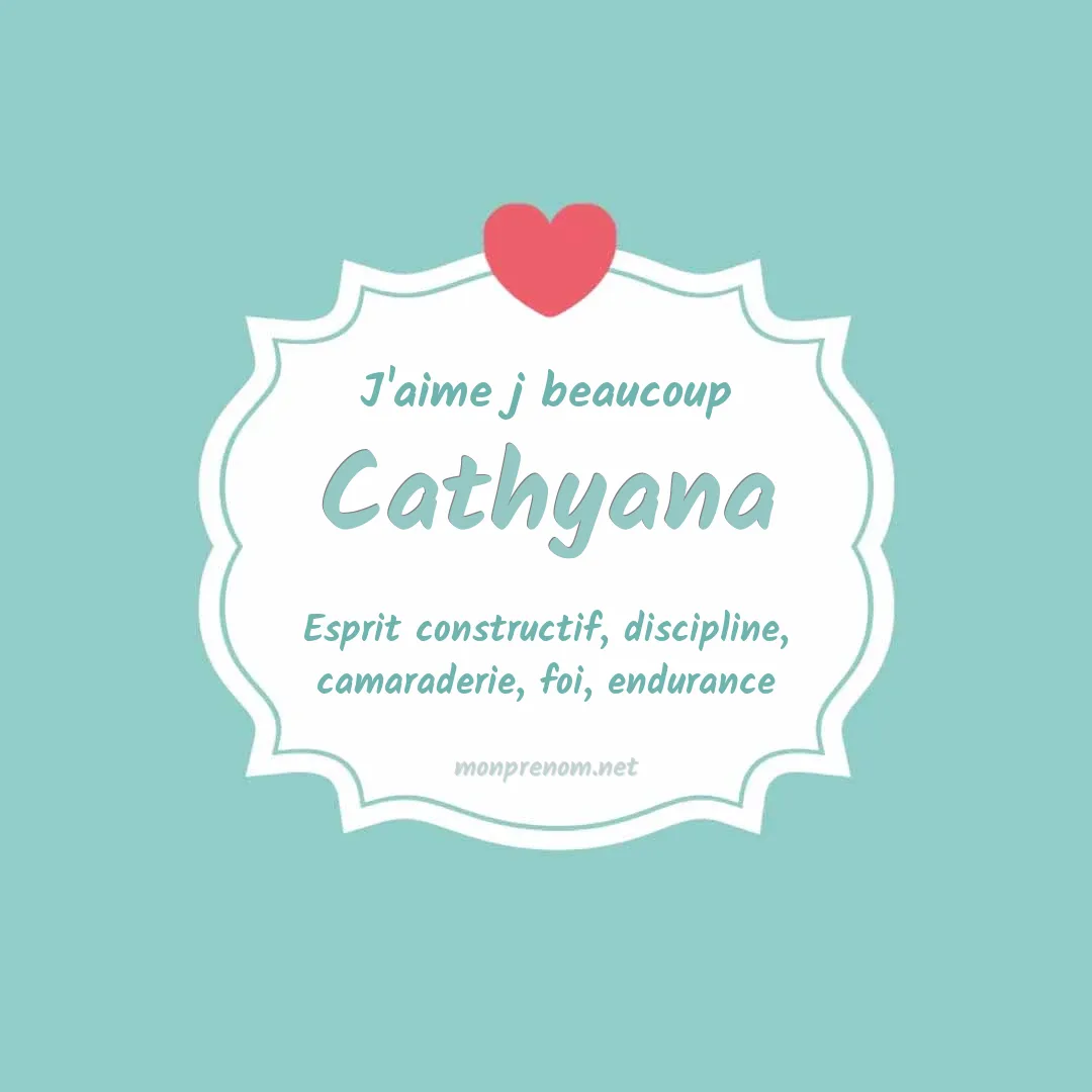 J'aime beaucoup Cathyana