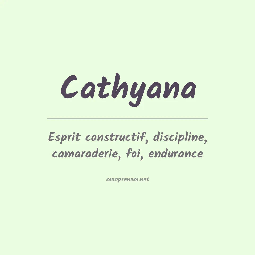 Signification du prénom Cathyana