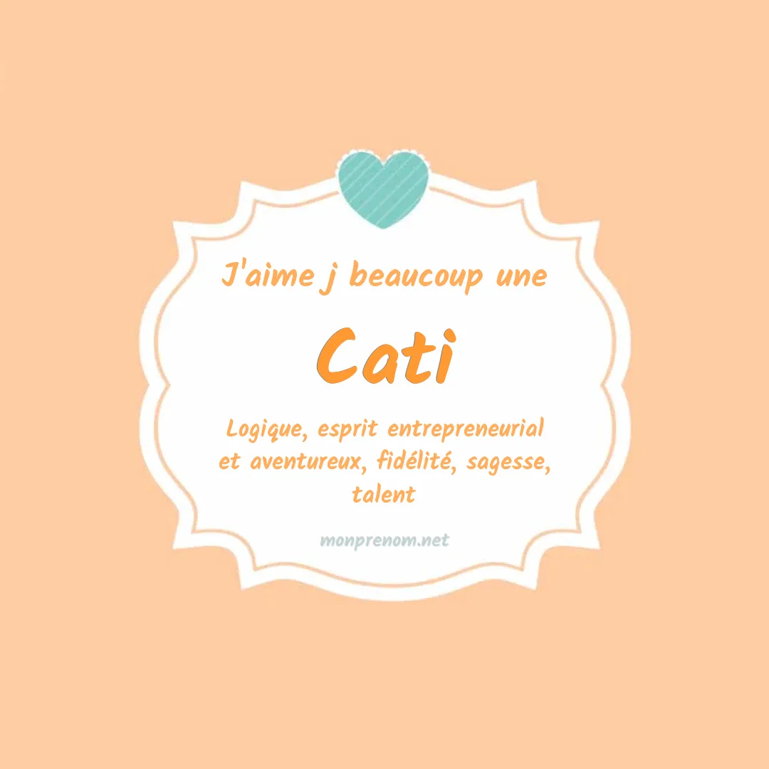J'aime beaucoup Cati