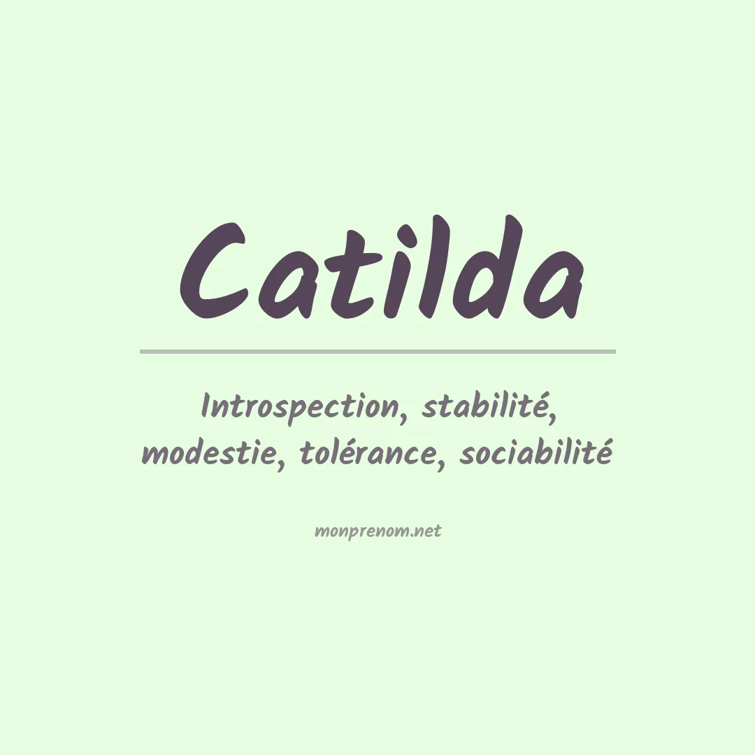 Signification du prénom Catilda