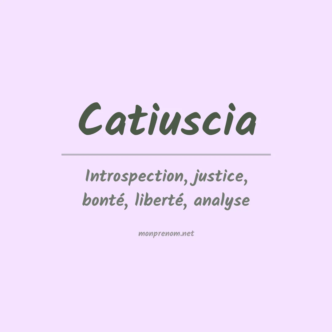 Signification du prénom Catiuscia