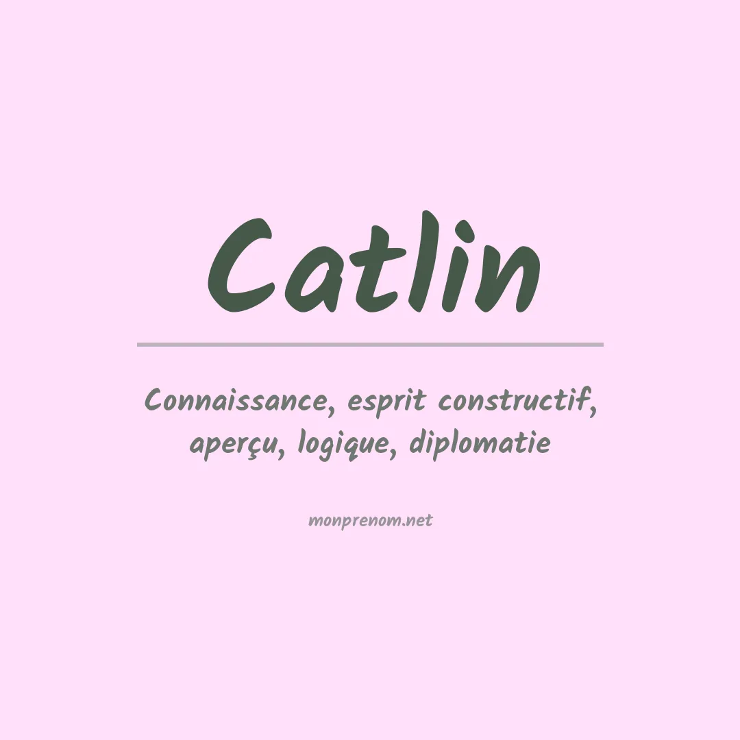 Prénom Catlin